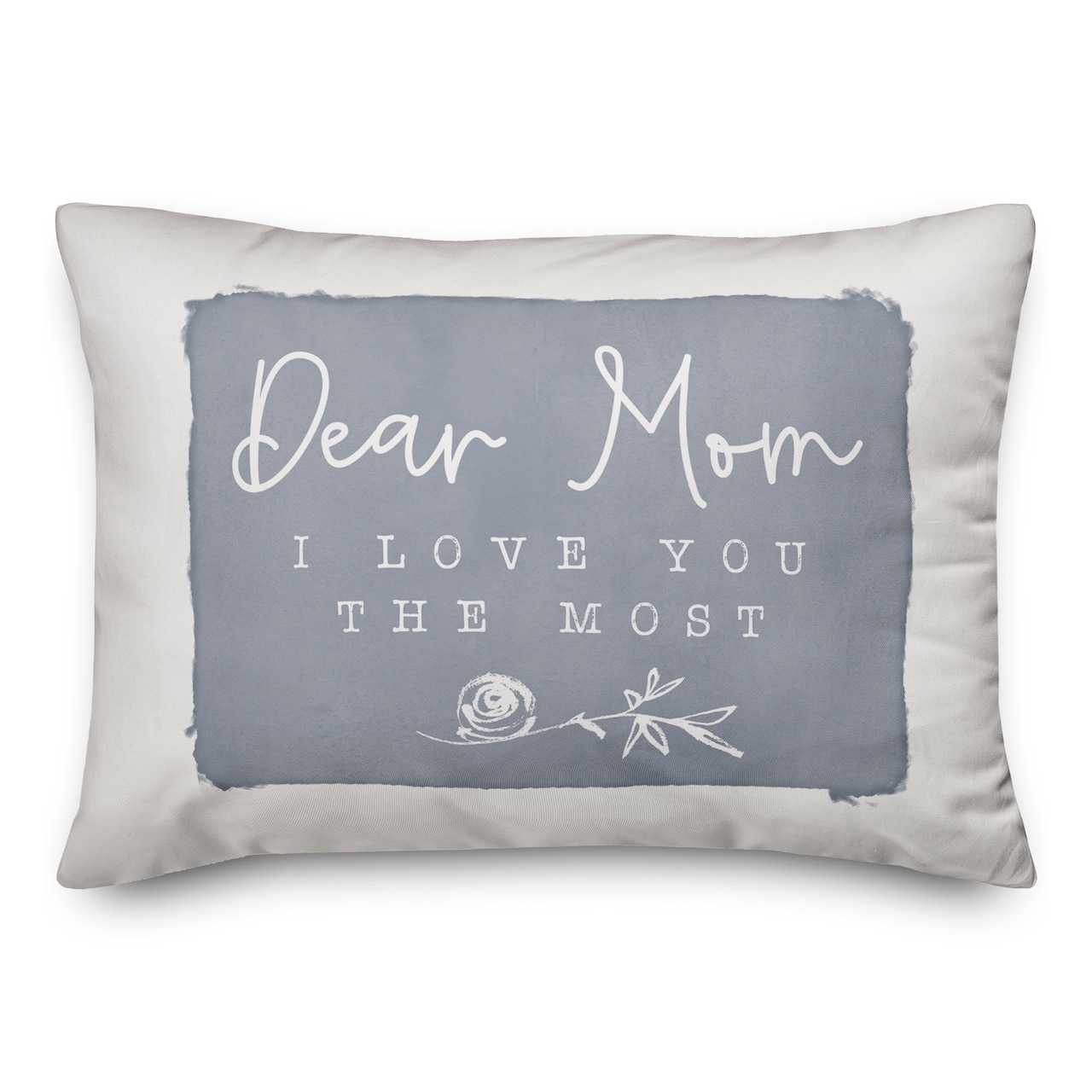 Dear Mom I Love You Most Throw Pillow